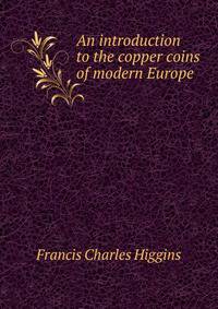 An introduction to the copper coins of modern Europe