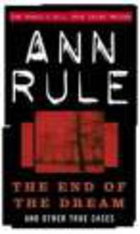 The End of the Dream. And Other True Cases