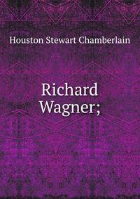 Richard Wagner;