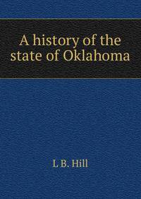 A history of the state of Oklahoma