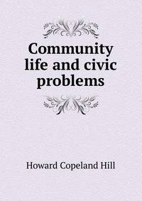 Community life and civic problems