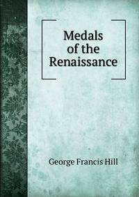 Medals of the Renaissance