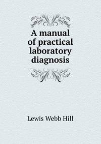 A manual of practical laboratory diagnosis