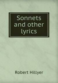 Sonnets and other lyrics