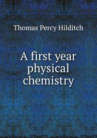 A first year physical chemistry