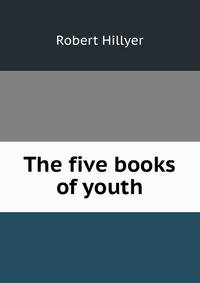 The five books of youth