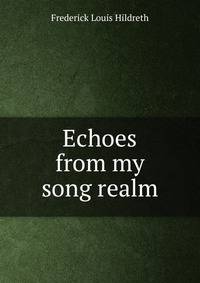 Echoes from my song realm