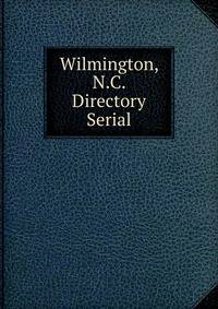 Wilmington, N.C. Directory Serial