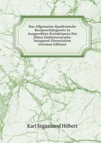 Das Allgemeine Quadratische Reciprocitatsgesetz in Ausgewalten Kreiskorpern Der 2Hten Einheitswurzeln: Inaugural-Dissertation (German Edition)