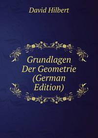 Grundlagen Der Geometrie (German Edition)