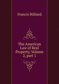 The American Law of Real Property, Volume 2, part 1