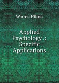 Applied Psychology .: Specific Applications