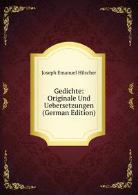 Gedichte: Originale Und Uebersetzungen (German Edition)