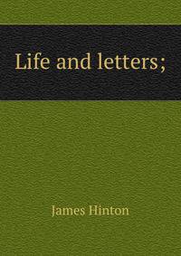Life and letters;