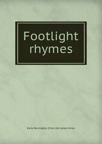 Footlight rhymes