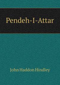 Pendeh-I-Attar