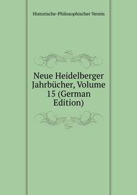 Neue Heidelberger Jahrbucher, Volume 15 (German Edition)