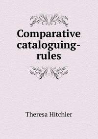 Comparative cataloguing-rules