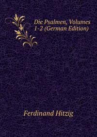 Die Psalmen, Volumes 1-2 (German Edition)