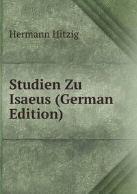 Studien Zu Isaeus (German Edition)