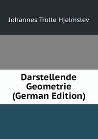 Darstellende Geometrie (German Edition)