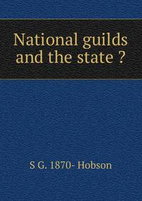 National guilds and the state ?