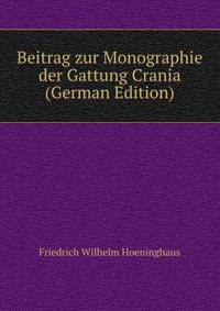 Beitrag zur Monographie der Gattung Crania (German Edition)