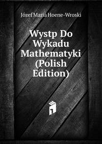 Wystp Do Wykadu Mathematyki (Polish Edition)