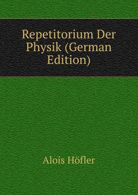 Repetitorium Der Physik (German Edition)