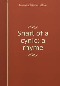 Snarl of a cynic: a rhyme