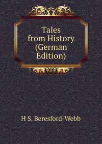 Tales from History (German Edition)