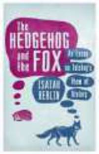 Hedgehog and Fox. Tolstoy's View of History