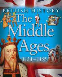 British History: The Middle Ages 1154-1485