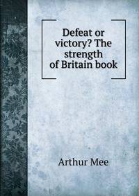 Defeat or victory? The strength of Britain book