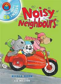 Noisy Neighbours (+ Audio CD)