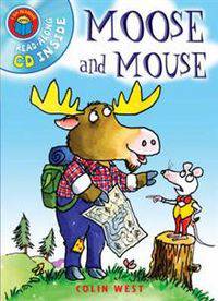 Moose and Mouse (+ Audio CD)