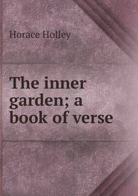 The inner garden; a book of verse