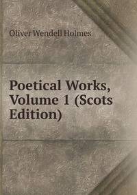 Poetical Works, Volume 1 (Scots Edition)