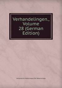 Verhandelingen., Volume 28 (German Edition)
