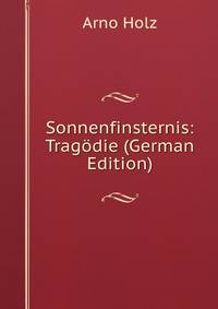 Sonnenfinsternis: Tragodie (German Edition)