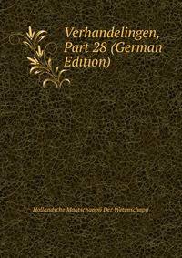 Verhandelingen, Part 28 (German Edition)