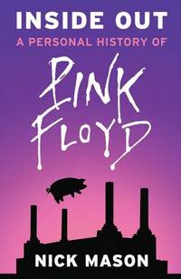 Inside Out: A Personal History of Pink Floyd