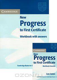 New Progress to FCE (First Certificate in English) Workbook Self-Study Pack (+ компакт-кассета)