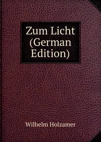 Zum Licht (German Edition)