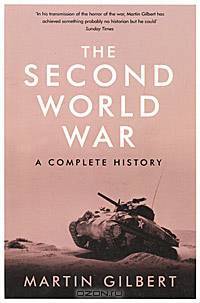 The Second World War: A Complete History