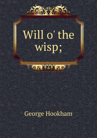 Will o' the wisp;