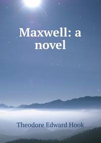 Maxwell: a novel