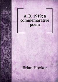 A. D. 1919; a commemorative poem