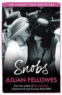 Snobs (Sunday Times bestseller)
