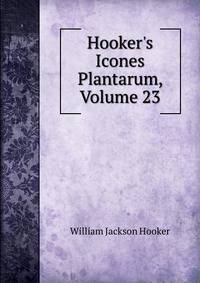 Hooker's Icones Plantarum, Volume 23